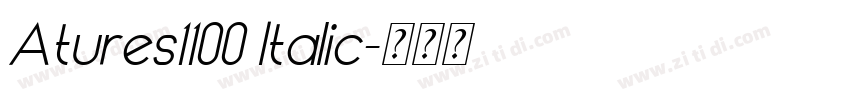 Atures1100 Italic字体转换